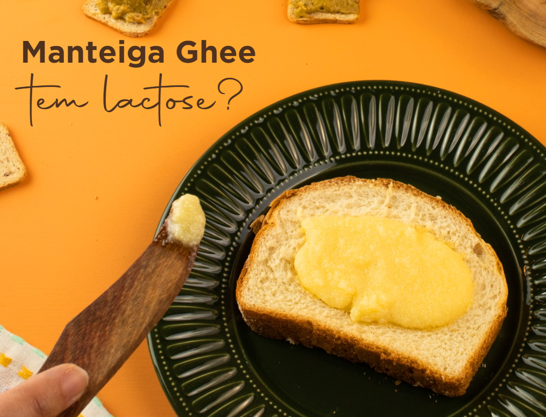 Manteiga Clarificada Ghee tem Lactose?